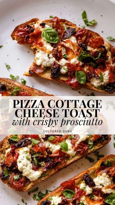 pizza cottage cheese toast with crispy prosciutto is an easy and delicious appetizer