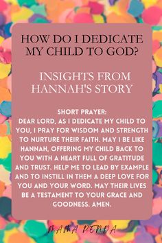 an image with the words, how do i dedicate my child to god?