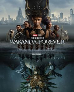 the poster for black panther's wakanna forever, starring actors from different eras