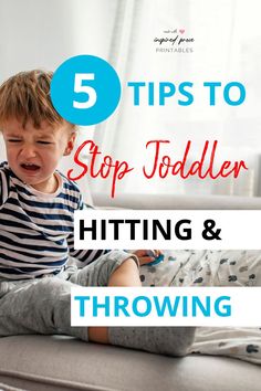 a toddler sitting on top of a bed with the words 5 tips to stop toddlers hitting and throwing