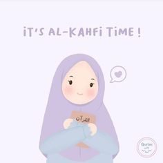 an illustration of a woman in a purple hijab with the words it's al - kahfi time