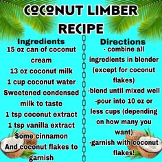 a recipe for coconuts with the words coconut limbber recipe written below it on a blue background