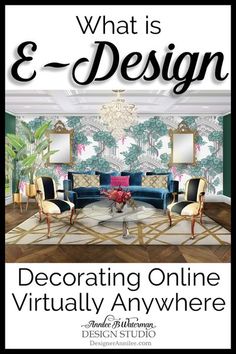 an advertisement for what is e - design and how to use it in your home