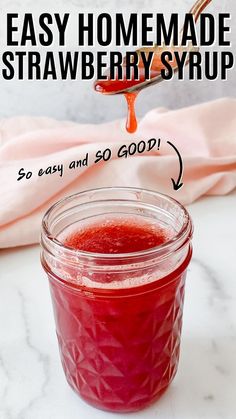 homemade strawberry syrup in a jar with text overlay