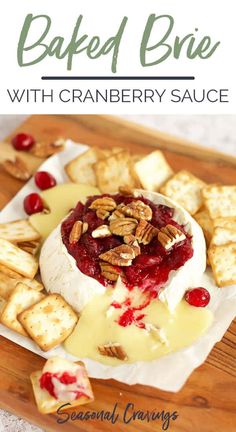 baked brie with cranberry sauce and crackers