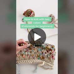 a video demonstrating how to knit with two colors