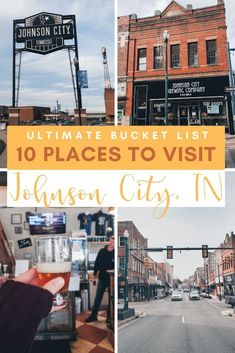 the ultimate bucket list for 10 places to visit in johnson city, tn