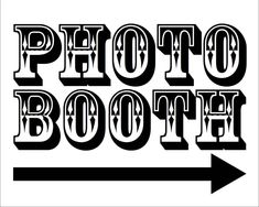 the word photo booth is shown with an arrow pointing up to it's right