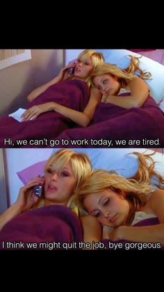 two women laying in bed talking on their cell phones and the caption says, i think we can't go work today, we are tired