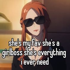 a girl with red hair and sunglasses saying she's my fav she's a girl boss she's everything i ever need