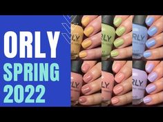 ORLY Spring 2022 "Impressions" Collection | Full Review & Swatches - YouTube