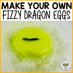 an egg is sitting in the middle of a bowl with green liquid on it and text overlay reads make your own fizzy dragon eggs