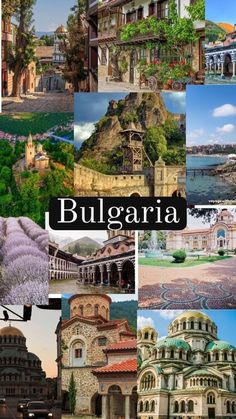 the collage shows many different buildings and architecture in bulgaria, italy