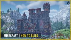 an image of a minecraft castle with mountains in the background and text that reads, how to build