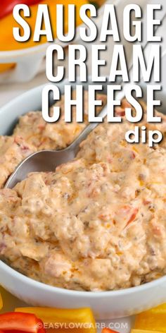 sausage cream cheese dip in a white bowl with peppers around it and text overlay