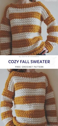 a woman wearing a striped sweater with the text cozy fall sweater free crochet pattern