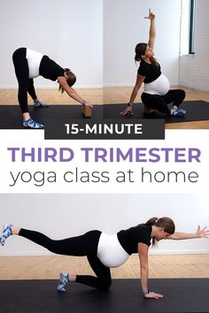 two women doing yoga poses with the words 15 minute third trimester yoga class at home