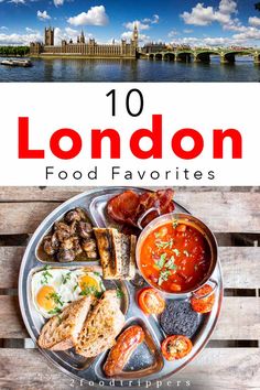 the london food and drink guide on a plate with text overlay that reads 10 london food favorites