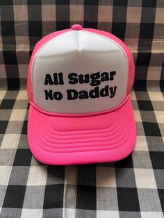 All sugar no daddy funny foam front trucker hat. Pink/white Brand new One size fits most Funny Hats For Adults, Funny Trucker Hats, Cute Trucker Hat, Funny Trucker Hat, Starting Fresh, Alternative Christmas, Merch Ideas, Baby Graphic Tees, Funny Hats