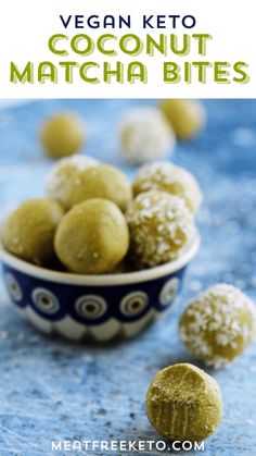 vegan keto coconut matcha bites in a blue and white bowl with the title