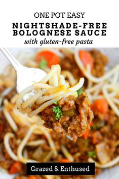 one pot easy nightshade - free bologiane sauce with gluten - free pasta