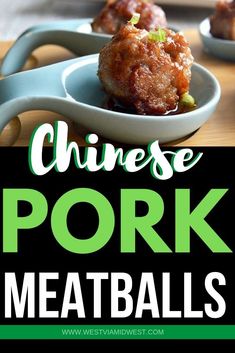 chinese pork meatballs on a plate with text overlay that reads, chinese pork meatballs