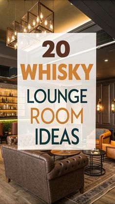 the words 20 whisky lounge room ideas