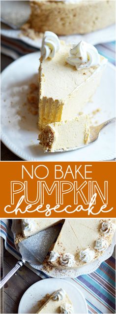 no bake pumpkin cheesecake with whipped cream on top and an orange text overlay