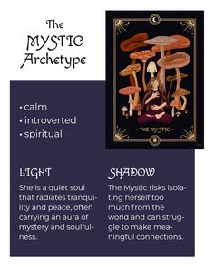 The Mystic Archetype is calm, often introverted and spiritual. The Feminine Archetype is represented by a beautiful illustration showing a meditating woman surrounded by giant mushrooms. She looks peaceful and content. The Mystic Archetype, Mystic Archetype, Sacred Feminine, Feminine Power, Meaningful Life