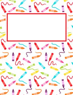 a colorful background with crayons and a red frame