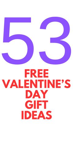 the number 533 free valentine's day gift idea is shown in red and blue