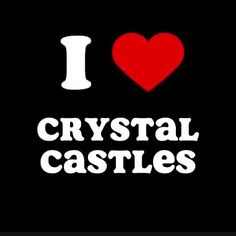 i love crystal castles sticker on the back of a cell phone with an image of a heart