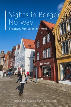 a woman walking down the street in front of colorful buildings with text that reads sights in bergen norway