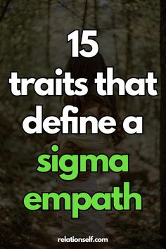 Discover the unique qualities that define a Sigma empath with these 15 distinctive traits. 🌟 Understanding these characteristics can help you appreciate the depth and independence of Sigma empaths. 💫 Sigma Empath, High Emotional Intelligence, Moral Code, Deep Thinking, Social Circle, Gut Feeling, Personality Types