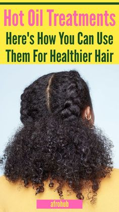 6 reasons you need to do a hot oil treatment today Black Hair At Home, Black People Hair, The Greenhouse Effect, Dry Natural Hair, African American Hair