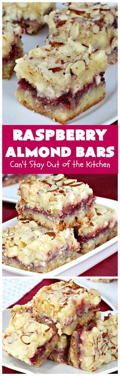 raspberry almond bars stacked on top of each other with the words, can't stay out of the kitchen