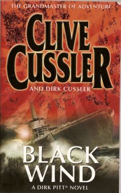 the cover of clive cusserr's novel black wind, which features a ship in