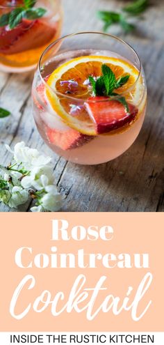 rose coutreau cocktail in a glass with orange slices and mint garnish