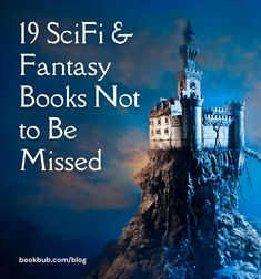 a castle on top of a mountain with the words scifi and fantasy books not to be missed