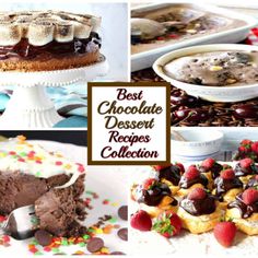 the best chocolate dessert recipes collection