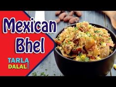 mexican bhel with text overlaying it and an image of the food in the bowl