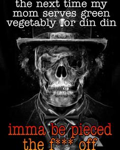 a skeleton wearing a hat and tie with the caption, i'm not going to