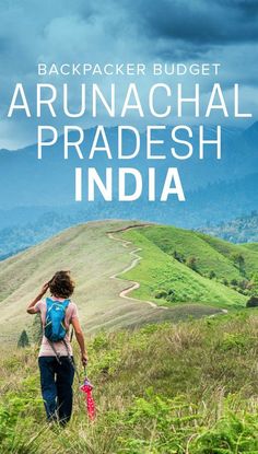 the back packer budget arunnacchal pradessh india