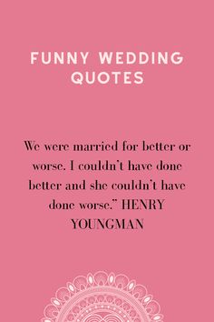 a pink card with the words funny wedding quotes