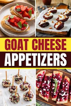 the cover of goat cheese appetizers is shown with different toppings on it