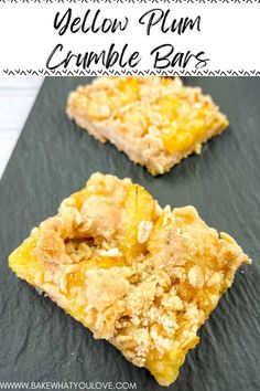 Yellow plum crumb bars on a black slate. Yellow Plums Recipes, Golden Plum Recipes, Yellow Plum Recipes, Plum Crisp, Plum Cobbler, Lemon Poppy Seed Cookies, Cracker Barrel Chicken, Plum Crumble, Plum Pie