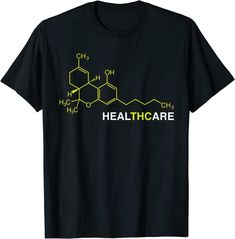 Amazon.com: THC Healthcare Cannabis Medical Marijuana T-Shirt : Clothing, Shoes & Jewelry Medical Humor, Novelty Clothing, T Shirt Image, Vneck Tshirt Women, Green Design, Branded T Shirts, Chemistry, Shoes Jewelry, Hooded Sweatshirts