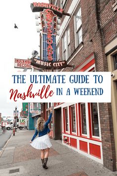 the ultimate guide to nashville in a weekend featured by top us travel blog, lone wander