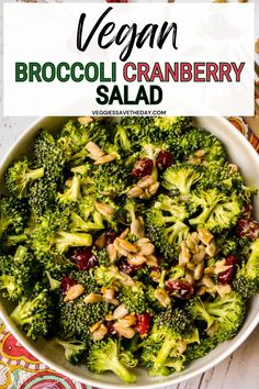 broccoli cranberry salad in a white bowl with text overlay that reads vegan broccoli cranberry salad