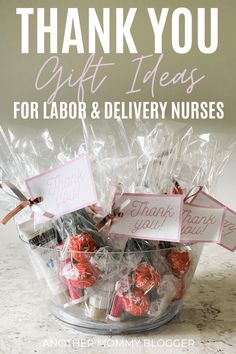 thank you gift ideas for labor and delivery nurses by another mommy blog, click here